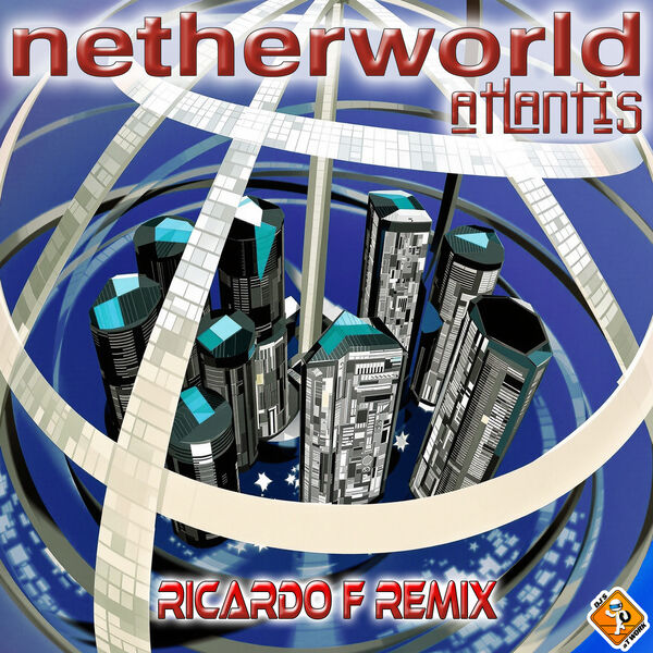 Netherworld|Atlantis  (Ricardo F Remix)