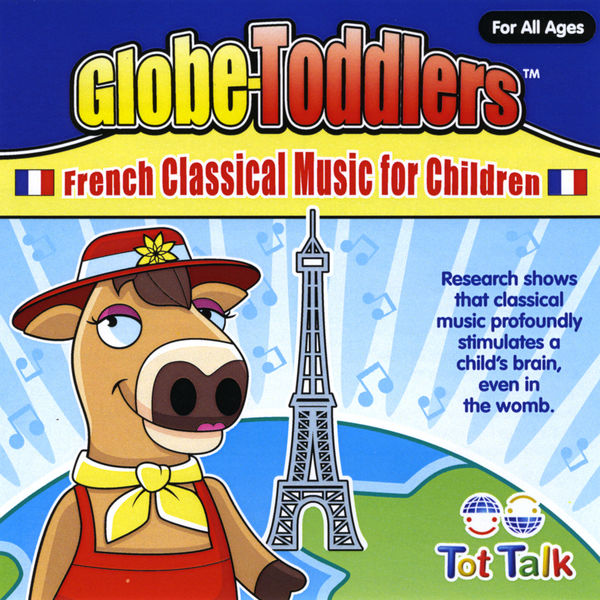 Tot Talk, Inc.|French Classical Music for Children