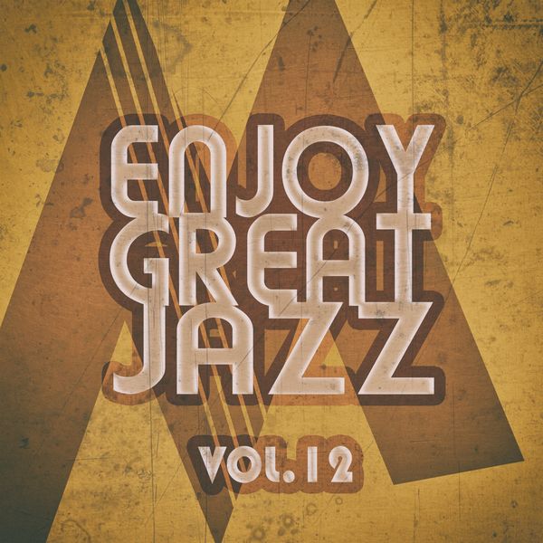 Various Artists - Enjoy Great Jazz, Vol. 12 Various Artists - Enjoy Great Jazz, Vol. 12