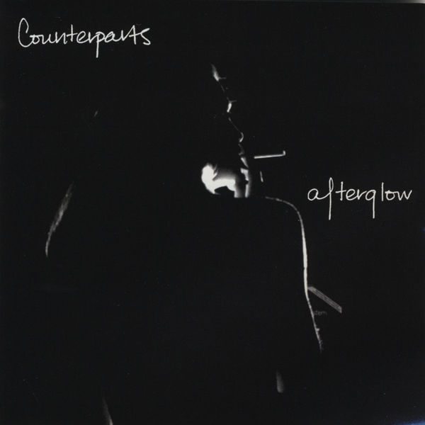 Counterparts - Afterglow Counterparts - Afterglow
