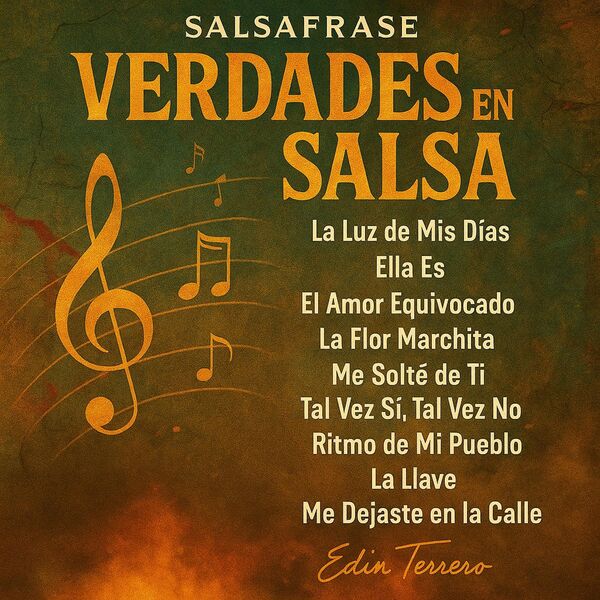 Edin Terrero|VERDADES EN SALSA Edin Terrero|VERDADES EN SALSA