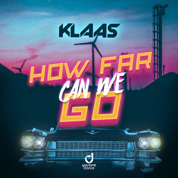 Klaas|How Far Can We Go Klaas|How Far Can We Go