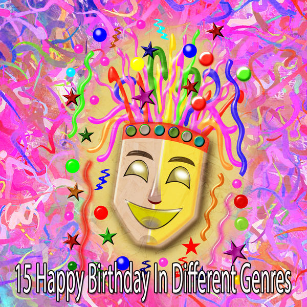 Happy Birthday Party Crew - 15 Happy Birthday in Different Genres Happy Birthday Party Crew - 15 Happy Birthday in Different Genres
