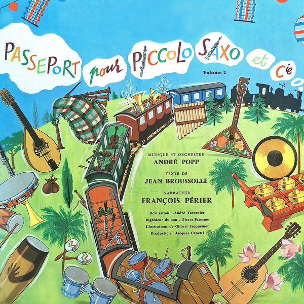 André Popp - Passeport pour Piccolo, Saxo & Cie André Popp - Passeport pour Piccolo, Saxo & Cie