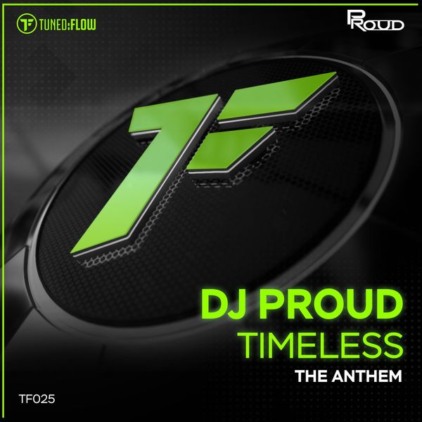 Dj Proud - Timeless (The Anthem) Dj Proud - Timeless (The Anthem)