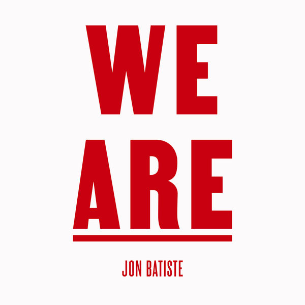 Album WE ARE, Jon Batiste | Qobuz: Download und Streaming in hoher