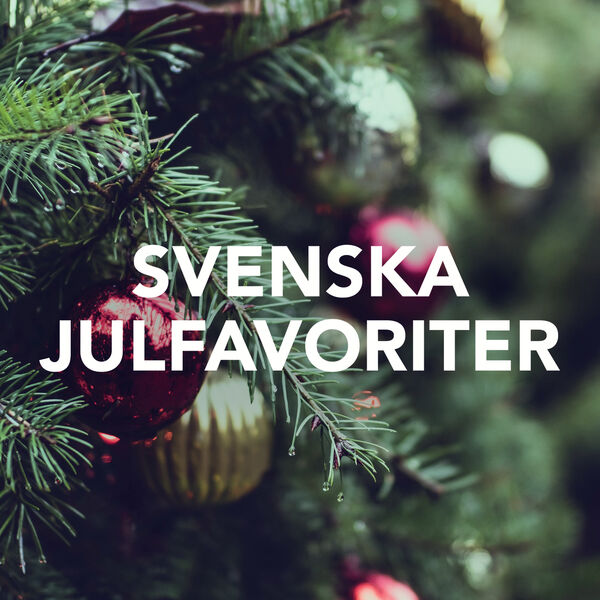 Various Artists - Svenska Julfavoriter Various Artists - Svenska Julfavoriter