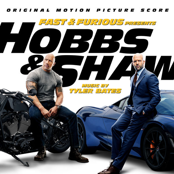 Fast Furious Presents: Hobbs Shaw (Original Motion Picture