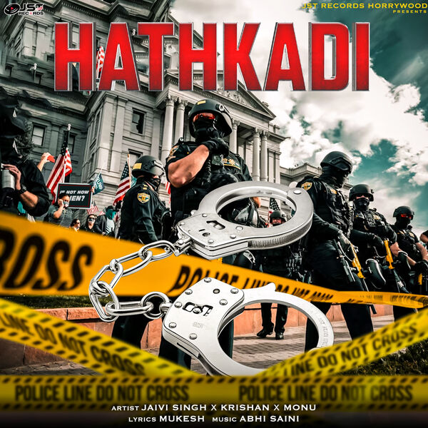 Jaivi Singh|Hathkadi