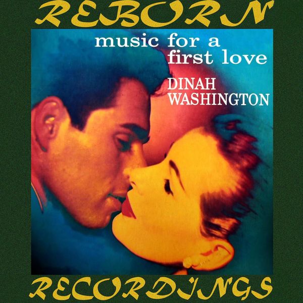 Dinah Washington - Music For A First Love (HD Remastered) Dinah Washington - Music For A First Love (HD Remastered)