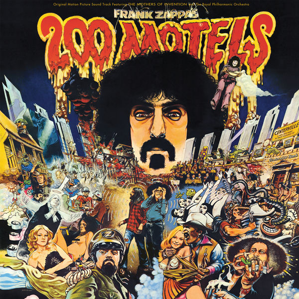 Frank Zappa|200 Motels (Original Motion Picture Soundtrack) Frank Zappa|200 Motels (Original Motion Picture Soundtrack)