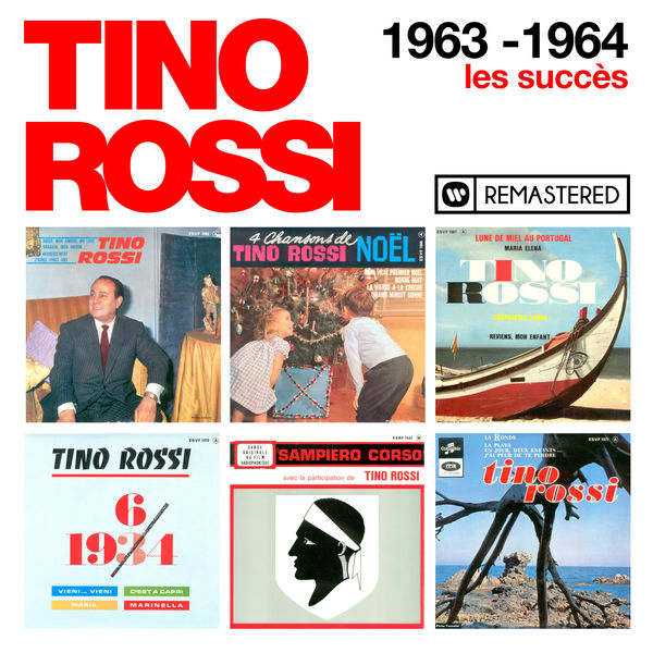 Tino Rossi|1963-1964 : Les succès (Remasterisé en 2018)