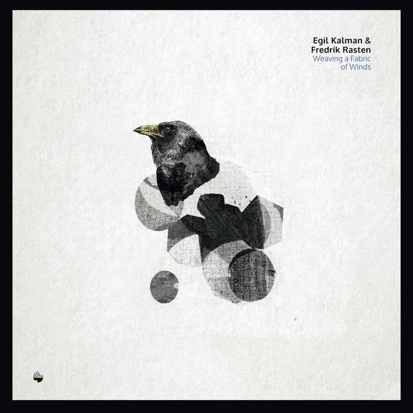 Egil Kalman - Weaving a Fabric of Winds Egil Kalman - Weaving a Fabric of Winds