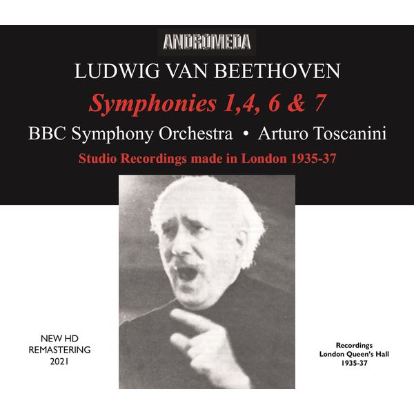 The BBC Symphony Orchestra|Beethoven: Symphonies Nos. 1, 4 6 & 7 (Remastered 2021) The BBC Symphony Orchestra|Beethoven: Symphonies Nos. 1, 4 6 & 7 (Remastered 2021)