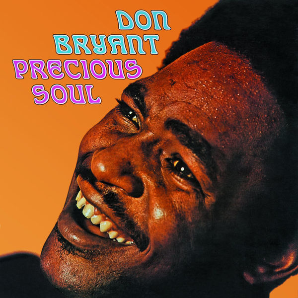 Don Bryant - Precious Soul Don Bryant - Precious Soul