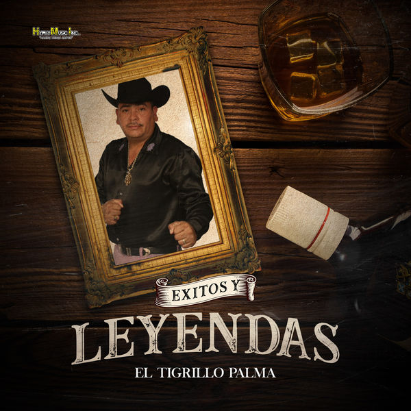 El Tigrillo Palma|Exitos y Leyendas (Tololoche)