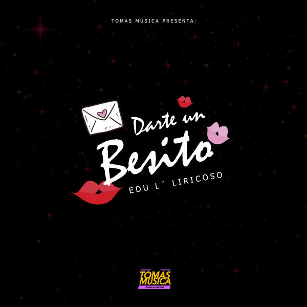 Edu L' Liricoso - Darte un Besito Edu L' Liricoso - Darte un Besito