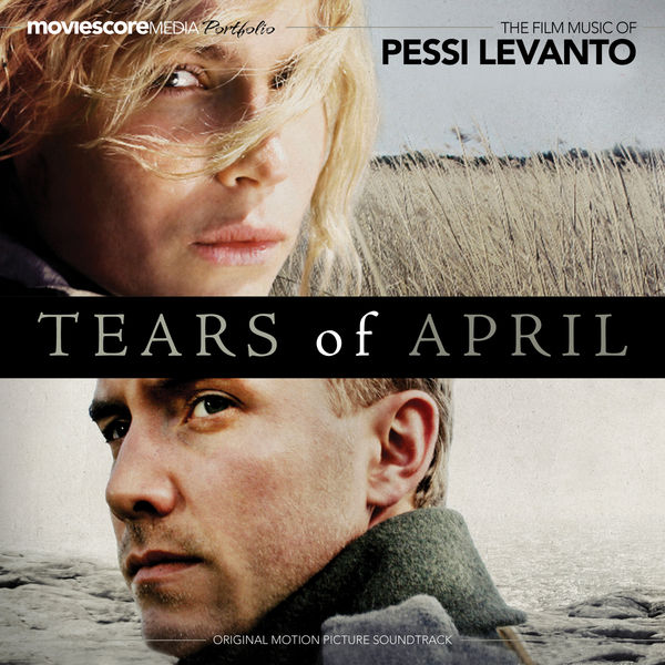 Pessi Levanto - Tears of April (Original Motion Picture Soundtrack) Pessi Levanto - Tears of April (Original Motion Picture Soundtrack)