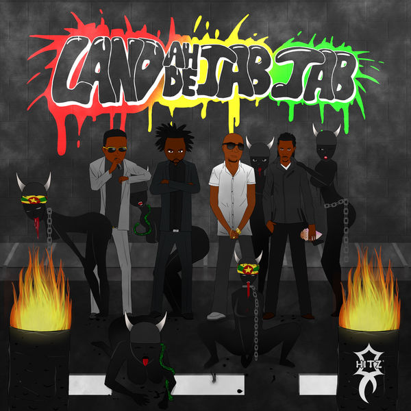 Hitz|Land Ah' De' Jab Jab (feat. Jab King, Lavaman & Tallpree)