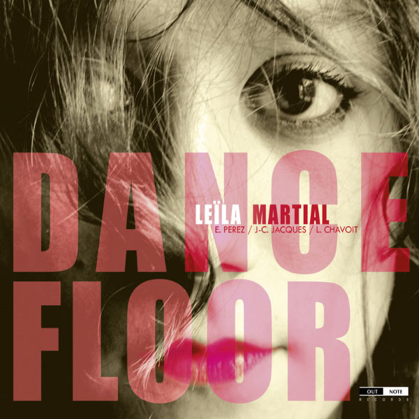 Leïla Martial - Dance Floor Leïla Martial - Dance Floor