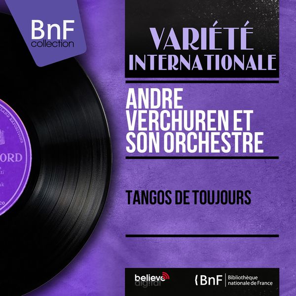 André Verchuren - Tangos de toujours (Mono Version) André Verchuren - Tangos de toujours (Mono Version)