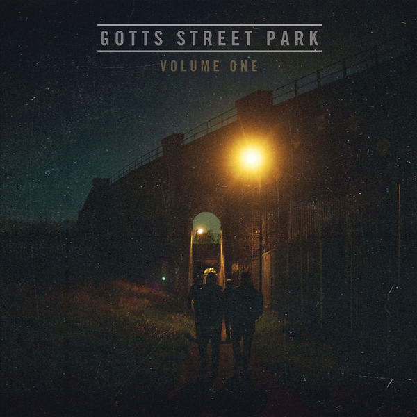 Gotts Street Park - Volume One Gotts Street Park - Volume One