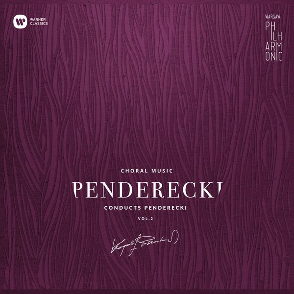 Warsaw Philharmonic|Warsaw Philharmonic: Penderecki Conducts Penderecki Vol. 2