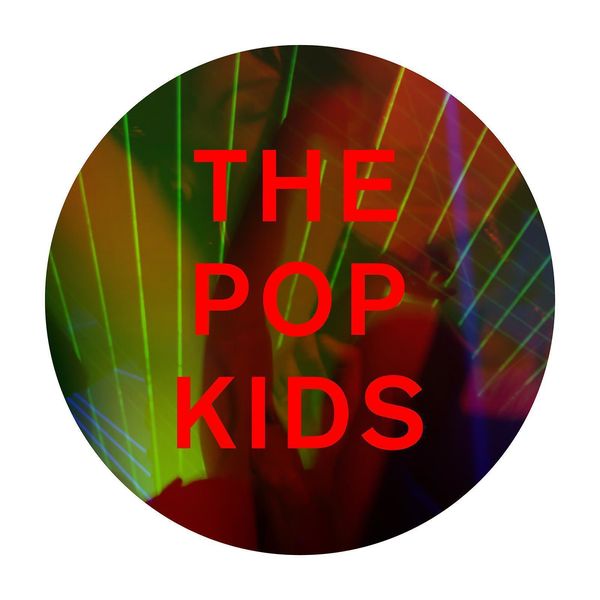 Pet Shop Boys - The Pop Kids Pet Shop Boys - The Pop Kids