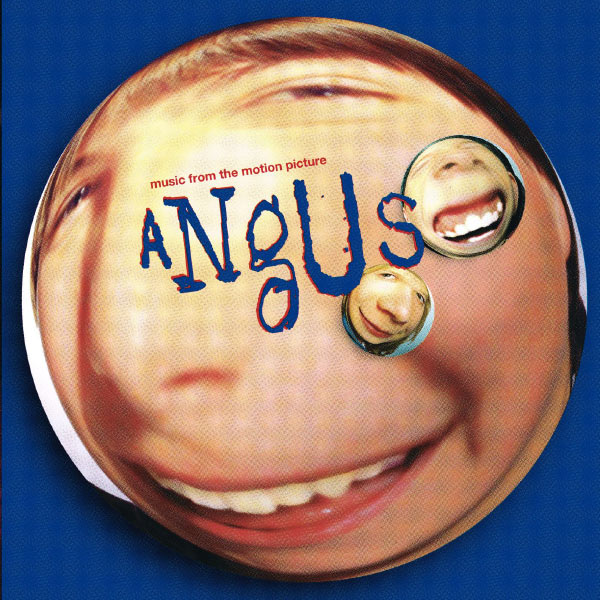 Various Artists - Angus (Music From The Motion Picture) Various Artists - Angus (Music From The Motion Picture)