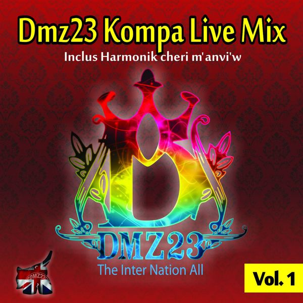 Various Artists - Dmz23 Kompa Live Mix, Vol. 1 (The inter nation all) Various Artists - Dmz23 Kompa Live Mix, Vol. 1 (The inter nation all)