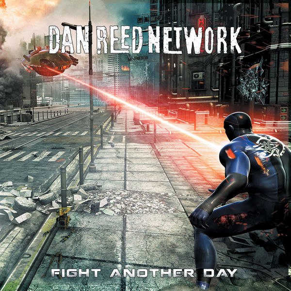 Dan Reed Network|Fight Another Day