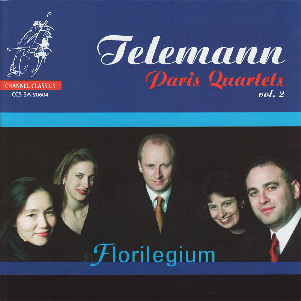 Florilegium - Telemann: Paris Quartets, Vol. 2 Florilegium - Telemann: Paris Quartets, Vol. 2
