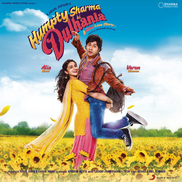 Various Artists - Humpty Sharma Ki Dulhania (Original Motion Picture Soundtrack) Various Artists - Humpty Sharma Ki Dulhania (Original Motion Picture Soundtrack)