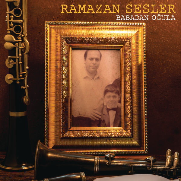 Ramazan Sesler - Babadan Oğula Ramazan Sesler - Babadan Oğula