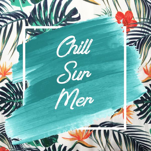 Various Artists - Chill-sur-mer Various Artists - Chill-sur-mer
