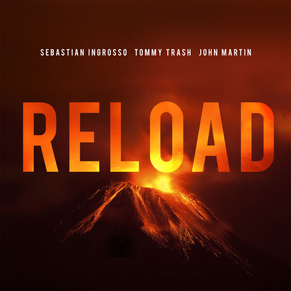 Sebastian Ingrosso|Reload (Vocal Version / Radio Edit)