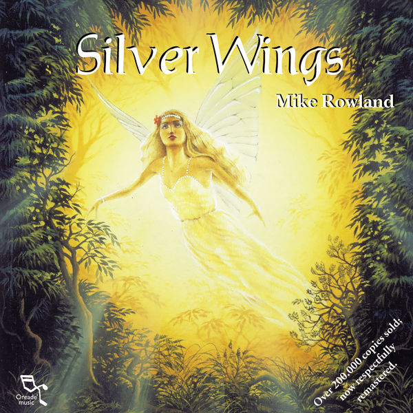 Mike Rowland|Silver Wings (Remastered) Mike Rowland|Silver Wings (Remastered)