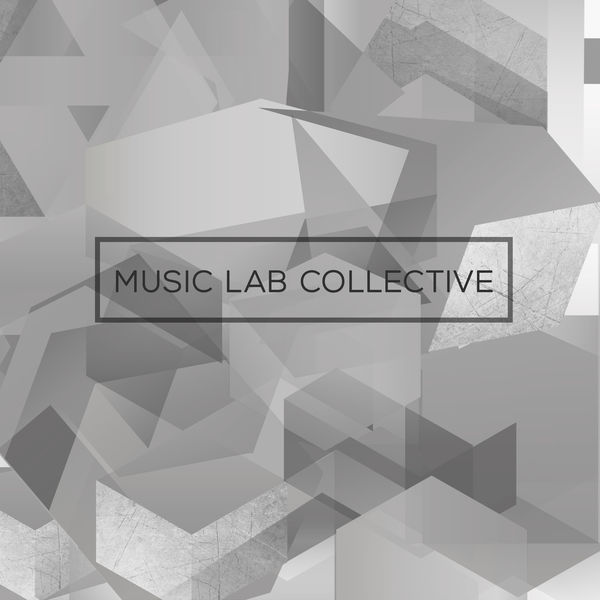 Music Lab Collective - Music Lab Collective Music Lab Collective - Music Lab Collective