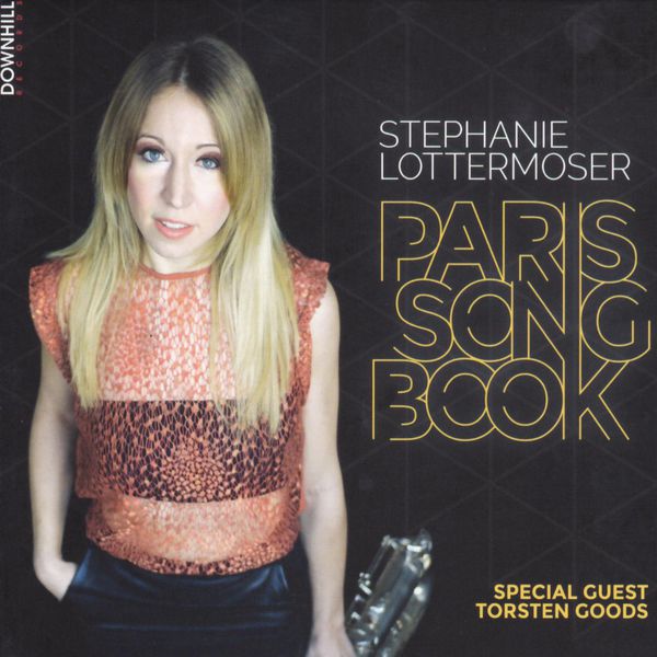 Stephanie Lottermoser|Paris Songbook Stephanie Lottermoser|Paris Songbook