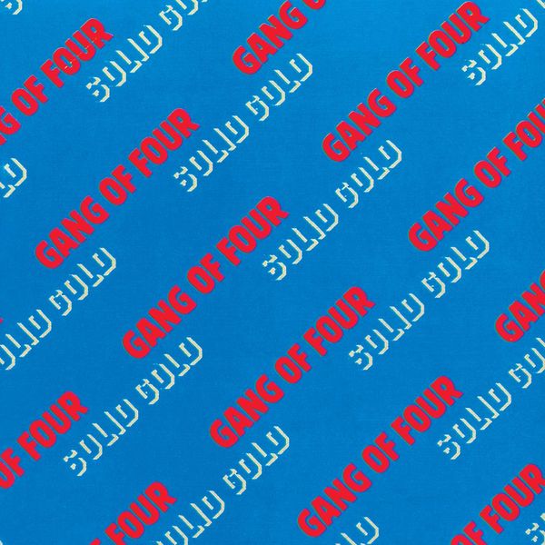 Gang Of Four - Solid Gold Gang Of Four - Solid Gold