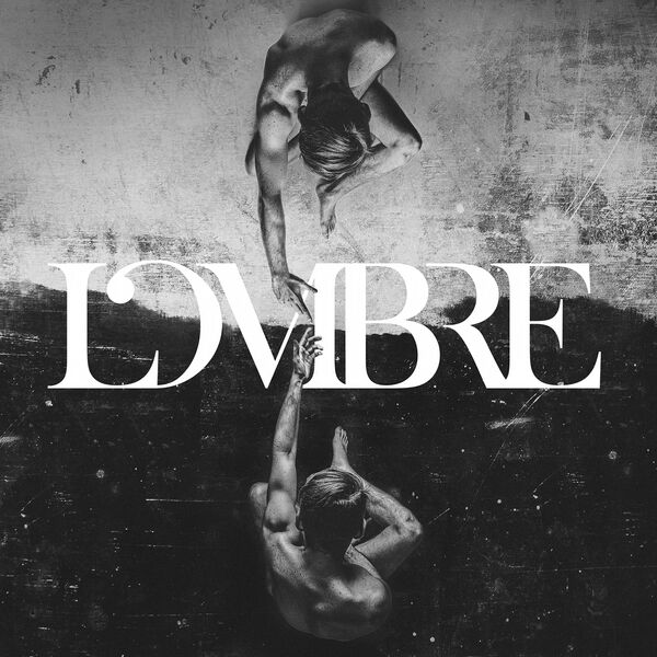 L'ombre - L'OMBRE L'ombre - L'OMBRE