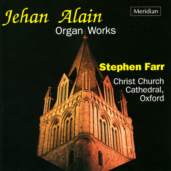 Stephen Farr|Alain: Organ Works