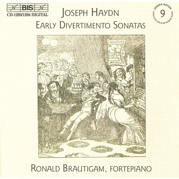 Ronald Brautigam - HAYDN: Early Divertimento Sonatas for Keyboard, Nos. 1-20 Ronald Brautigam - HAYDN: Early Divertimento Sonatas for Keyboard, Nos. 1-20