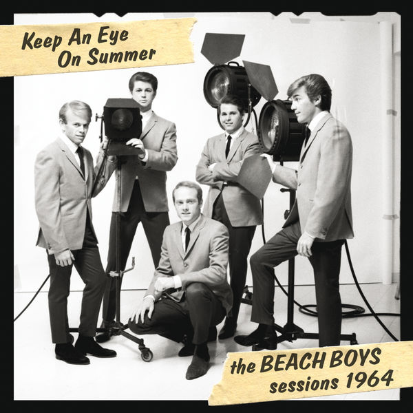 The Beach Boys|Keep An Eye On Summer - The Beach Boys Sessions 1964 The Beach Boys|Keep An Eye On Summer - The Beach Boys Sessions 1964