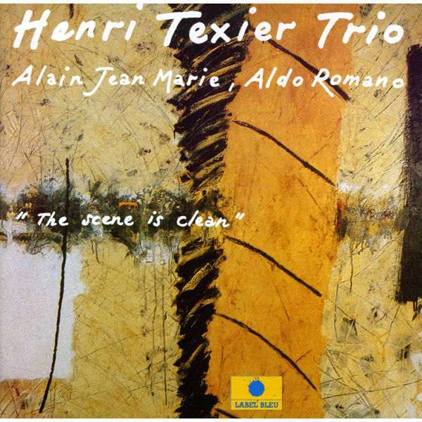 Henri Texier Trio|The Scene Is Clean