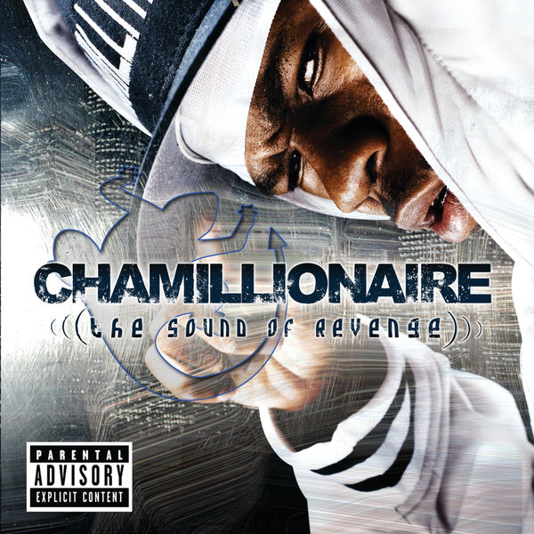 The Sound Of Revenge Chamillionaire Qobuz