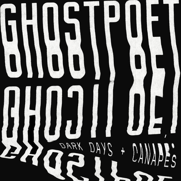 Ghostpoet|Dark Days + Canapés