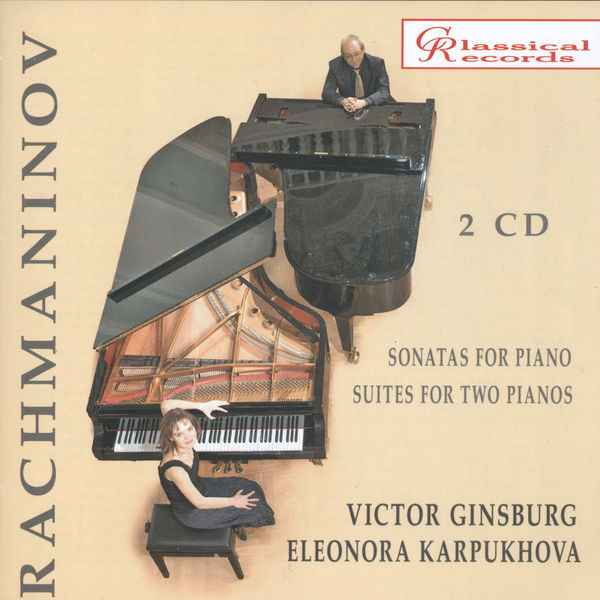 Victor Ginsburg|Rachmaninoff: Sonatas and Suites for Piano