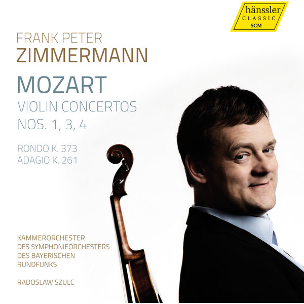 Frank Peter Zimmermann - W.A. Mozart : Violin Concertos Nos. 1, 3 & 4 Frank Peter Zimmermann - W.A. Mozart : Violin Concertos Nos. 1, 3 & 4