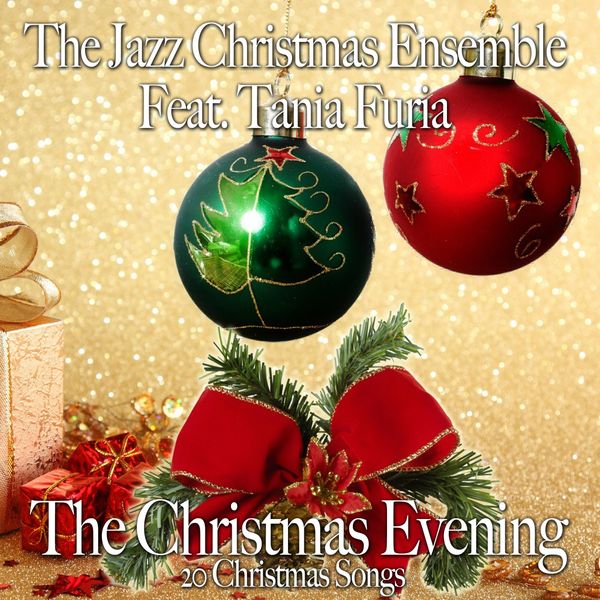 The Jazz Christmas Ensemble - The Christmas Evening The Jazz Christmas Ensemble - The Christmas Evening